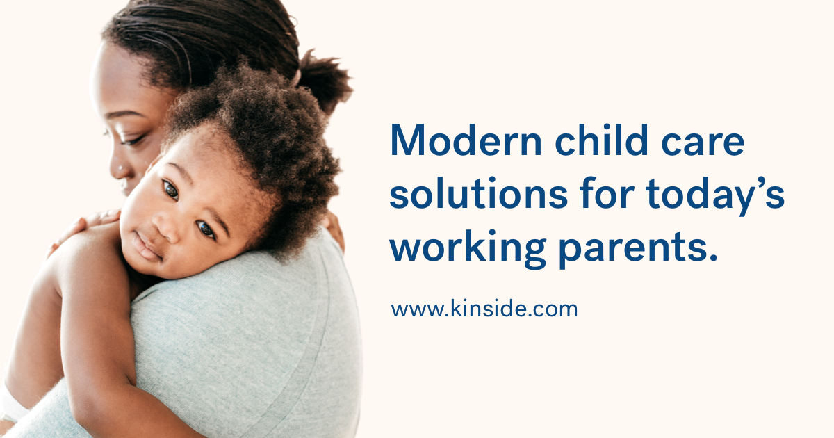 Kinside Child care solutions for today’s working parents.